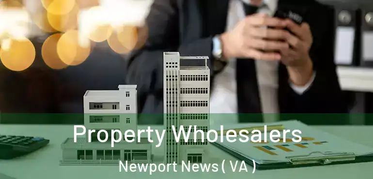  Property Wholesalers Newport News ( VA )