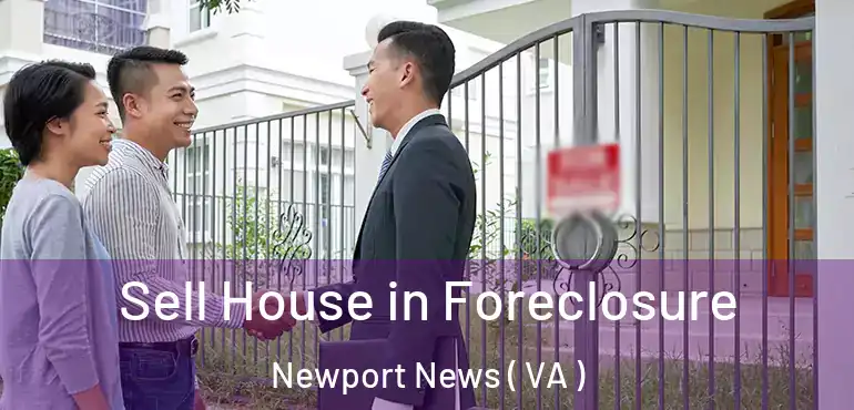  Sell House in Foreclosure Newport News ( VA )