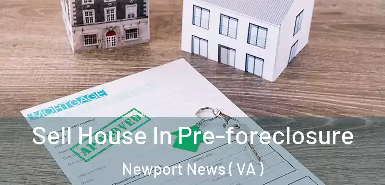  Sell House In Pre-foreclosure Newport News ( VA )