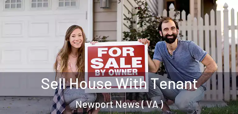  Sell House With Tenant Newport News ( VA )