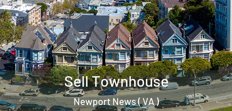  Sell Townhouse Newport News ( VA )